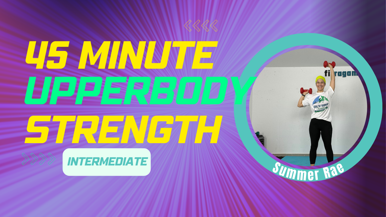45 Minute UPPER BODY STRENGTH (with weights) Intermediate; Summer Rae