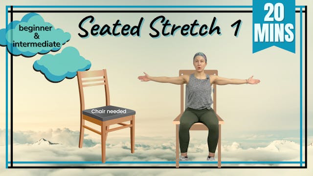 All Levels Seated Stretch 1; 20 Minutes