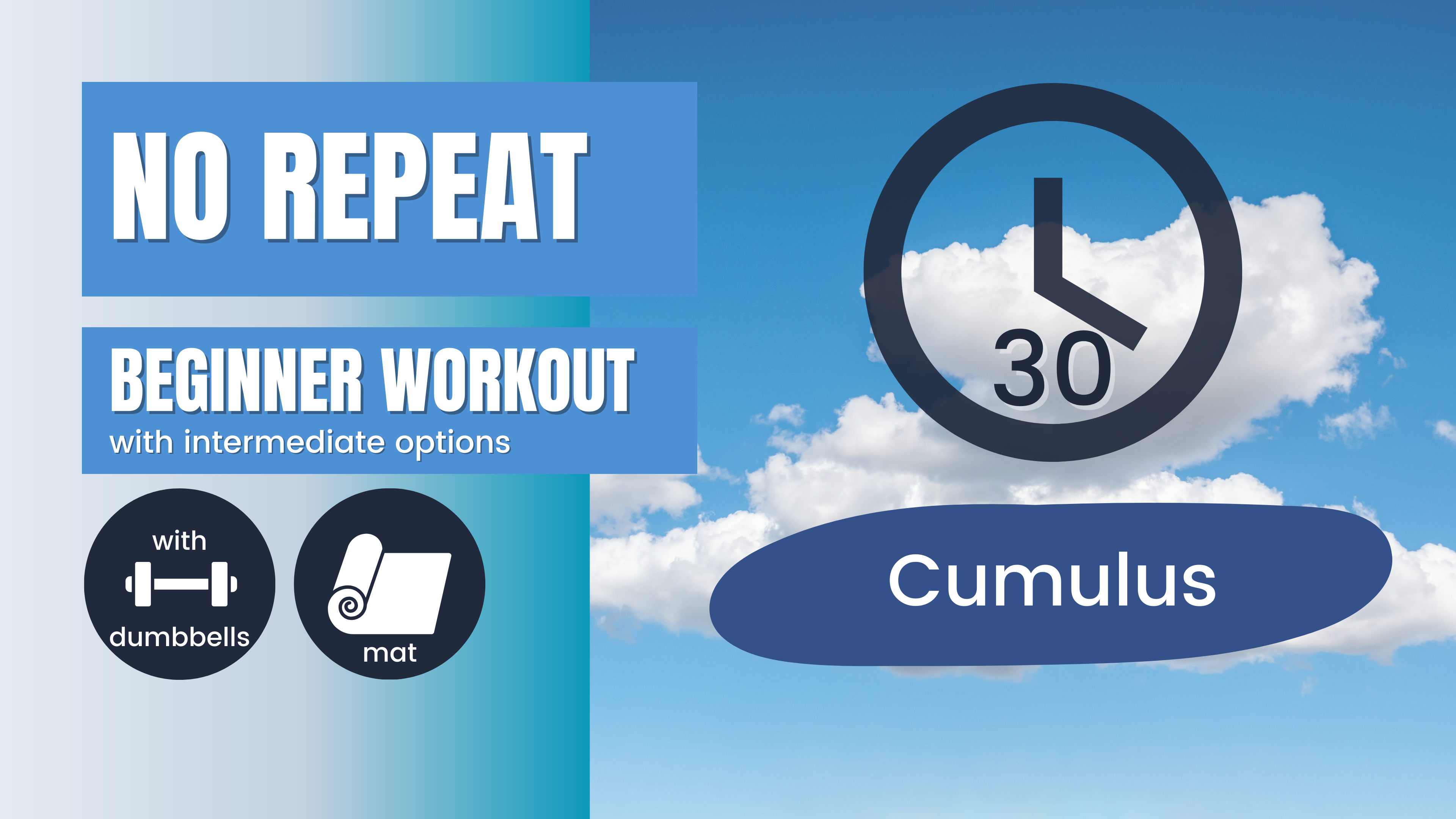 No Repeat Dumbbell Workout // Total Body, Beginner 30; Cumulus