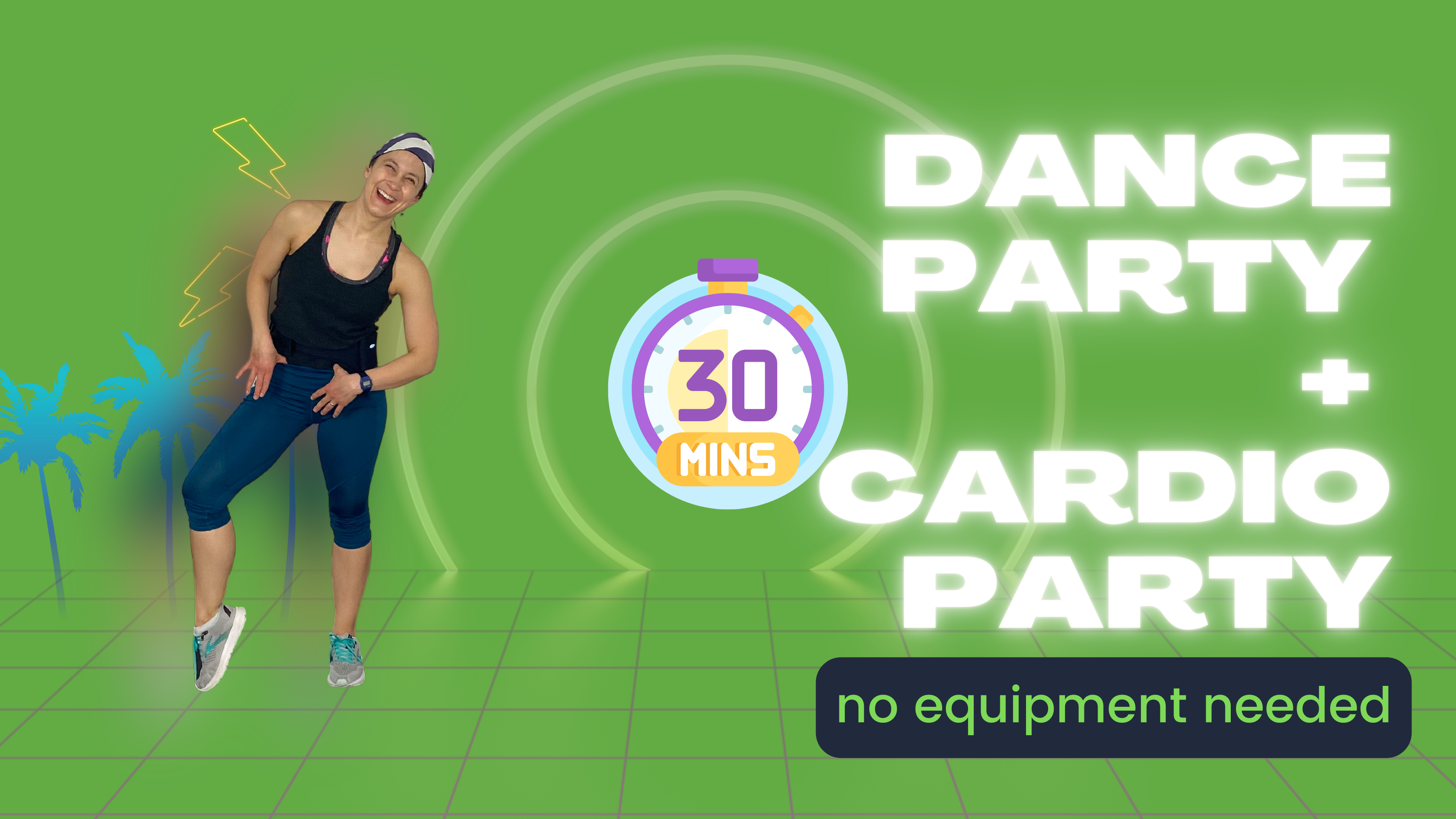 Dance Party Cardio Party / Total Body, 30 Minutes #8
