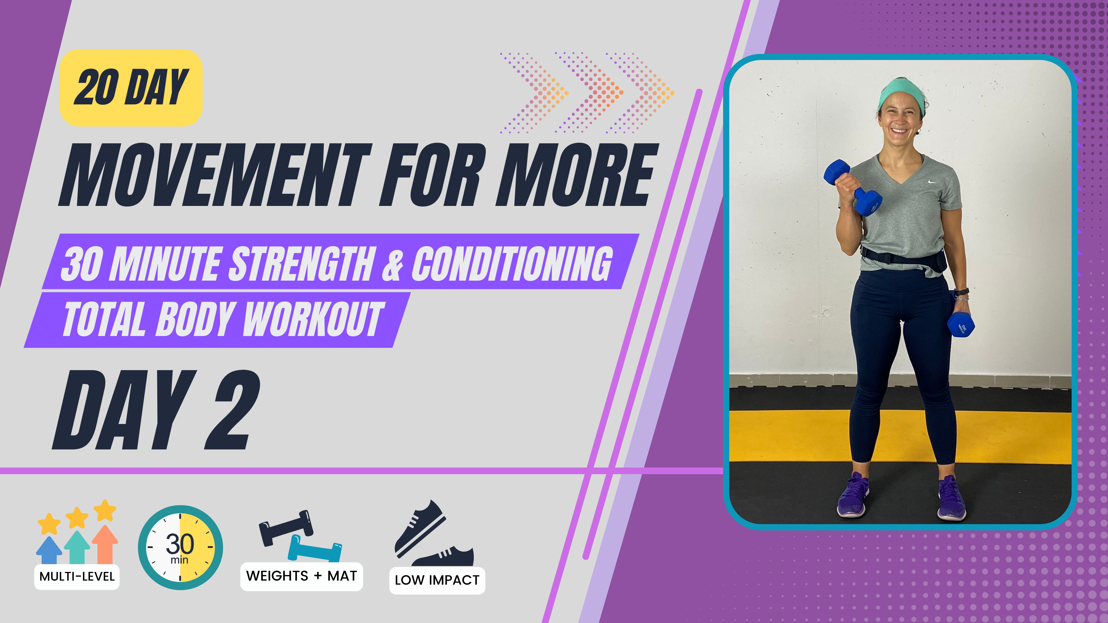 30 Minute 20 day Movement for More; Day 2