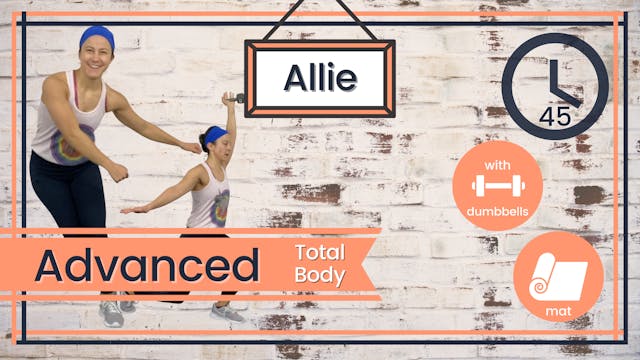 HIIT Advanced Allie 45; Total Body