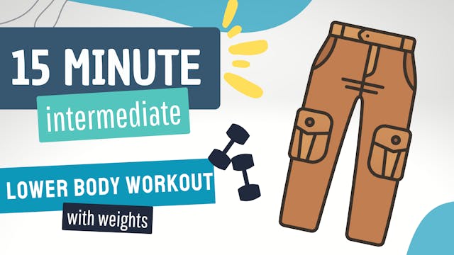 15 Minute Lower Body Workout; Interme...