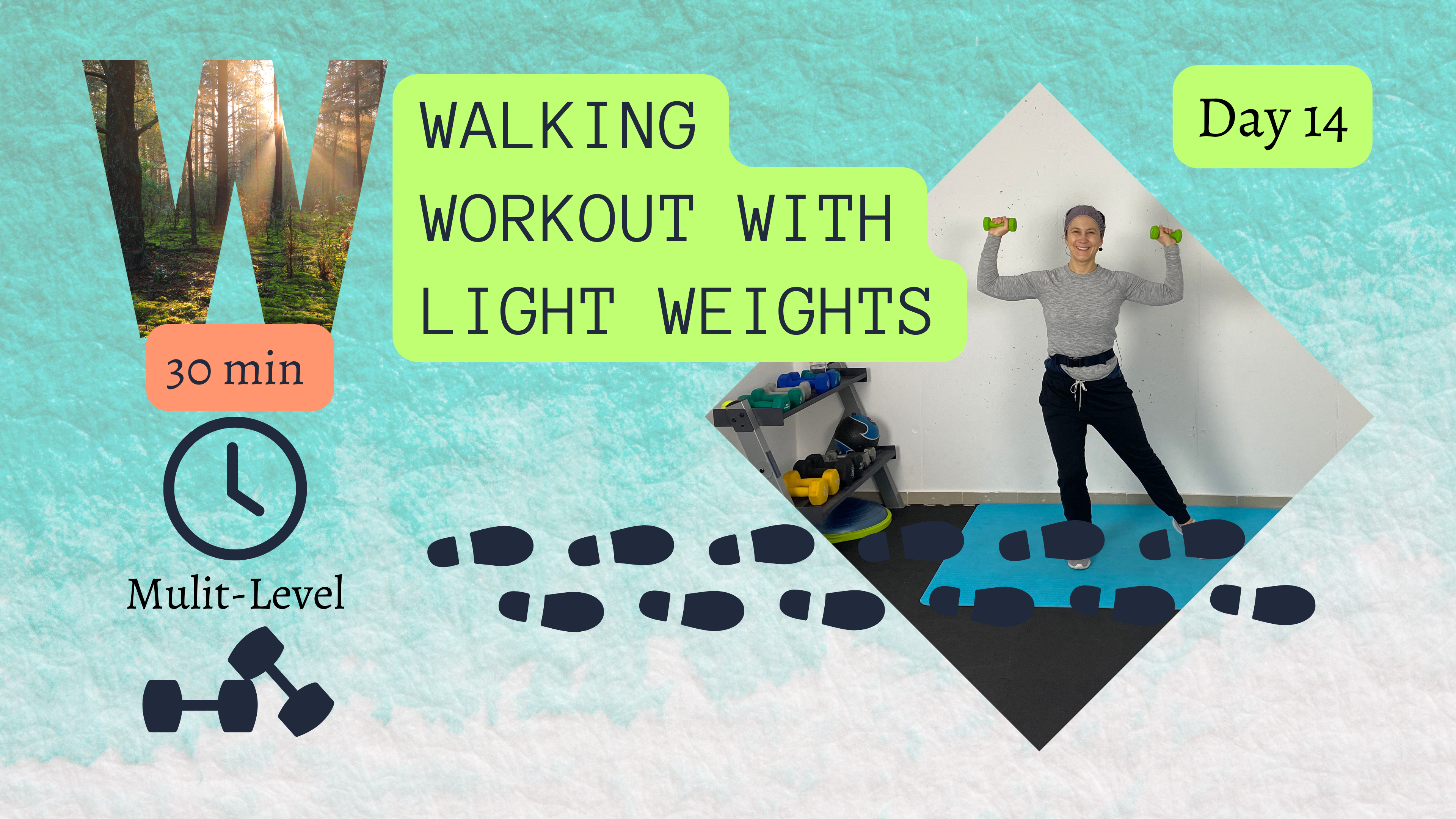 30 Minute Multi-Level Walking Workout #14