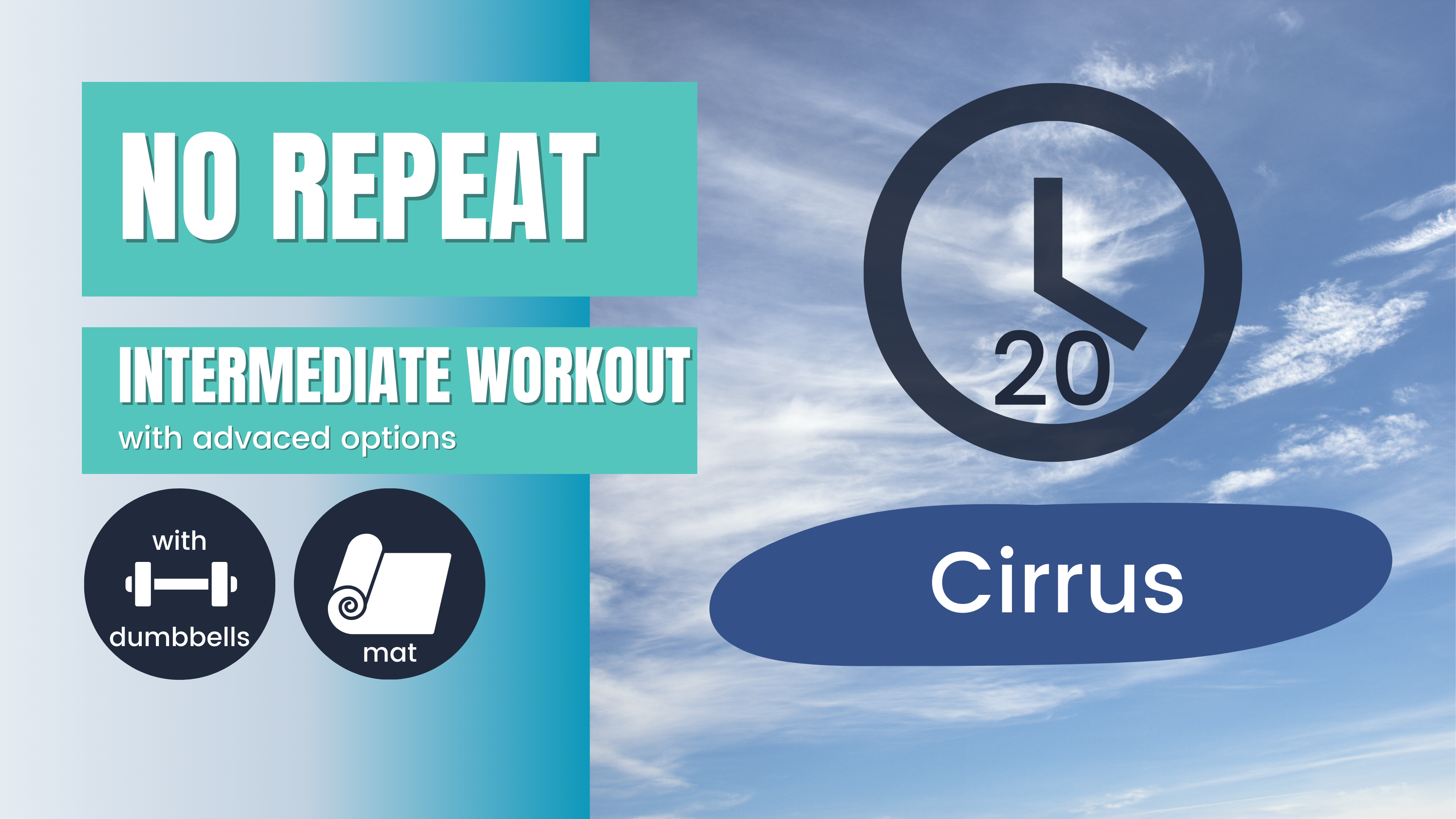 No Repeat Dumbbell Workout, Intermediate 20; Cirrus