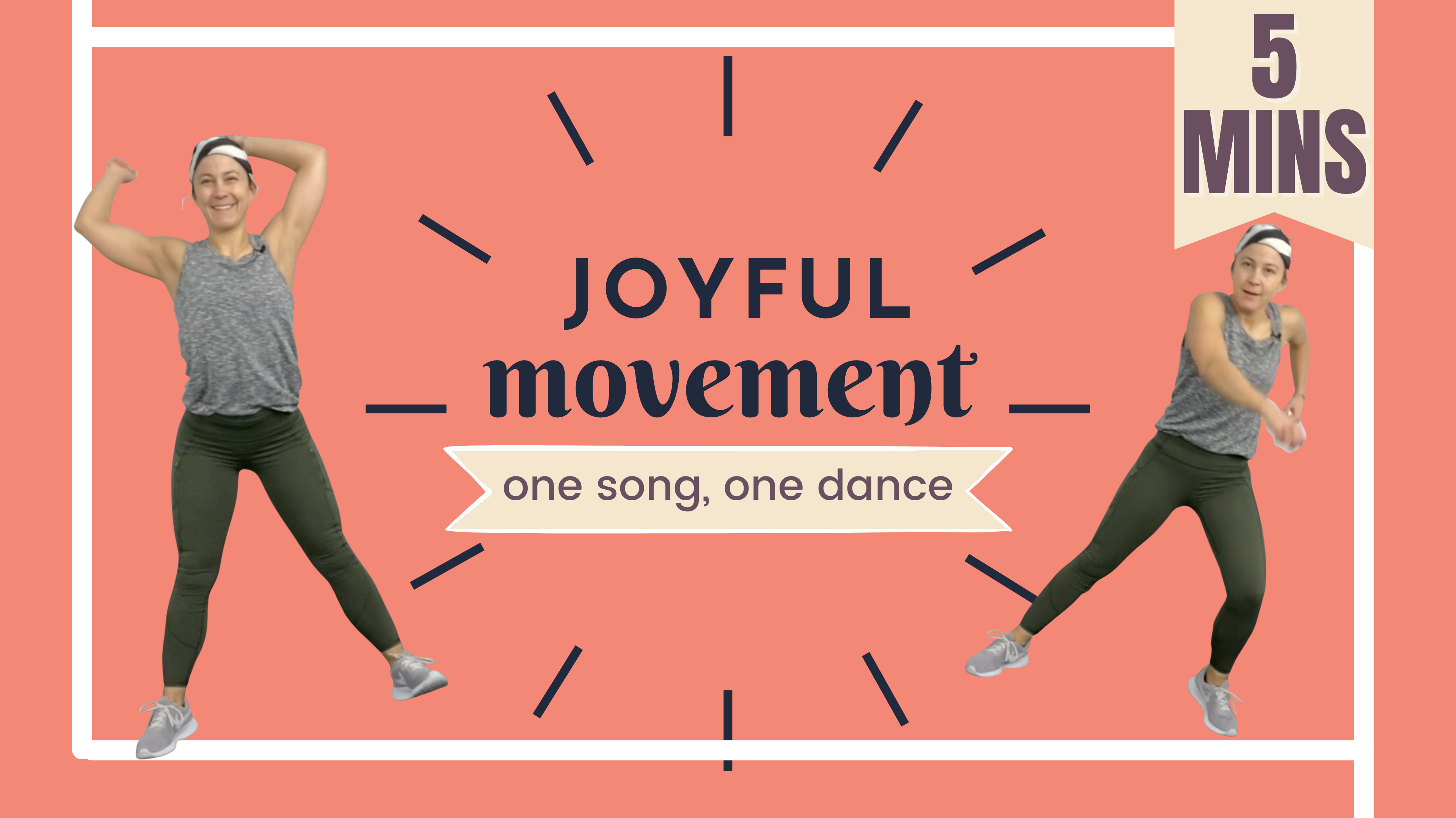 5 Minute Movement; Joyful Movement [Here we go]