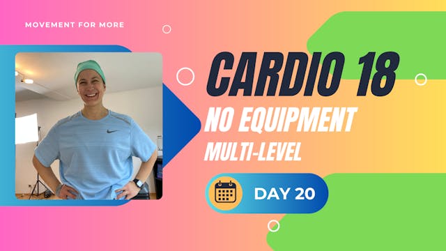 CARDIO18 No Equipment Workout DAY 20