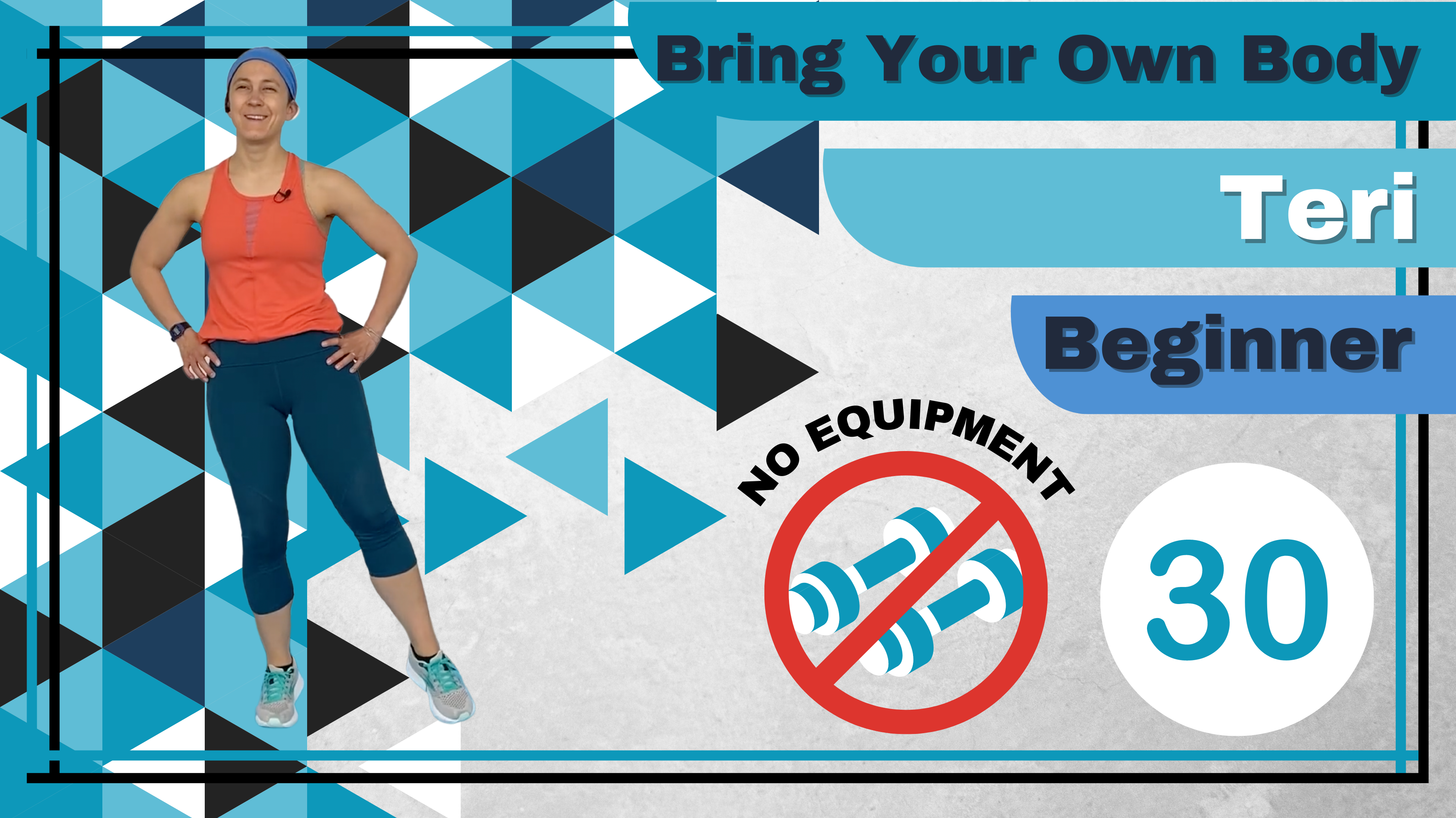 BYOB (No Equipment; Balance) Beginner Teri 30 (2)