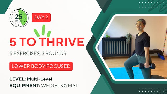 25 Minutes 5 TO THRIVE #2 Lower Body ...