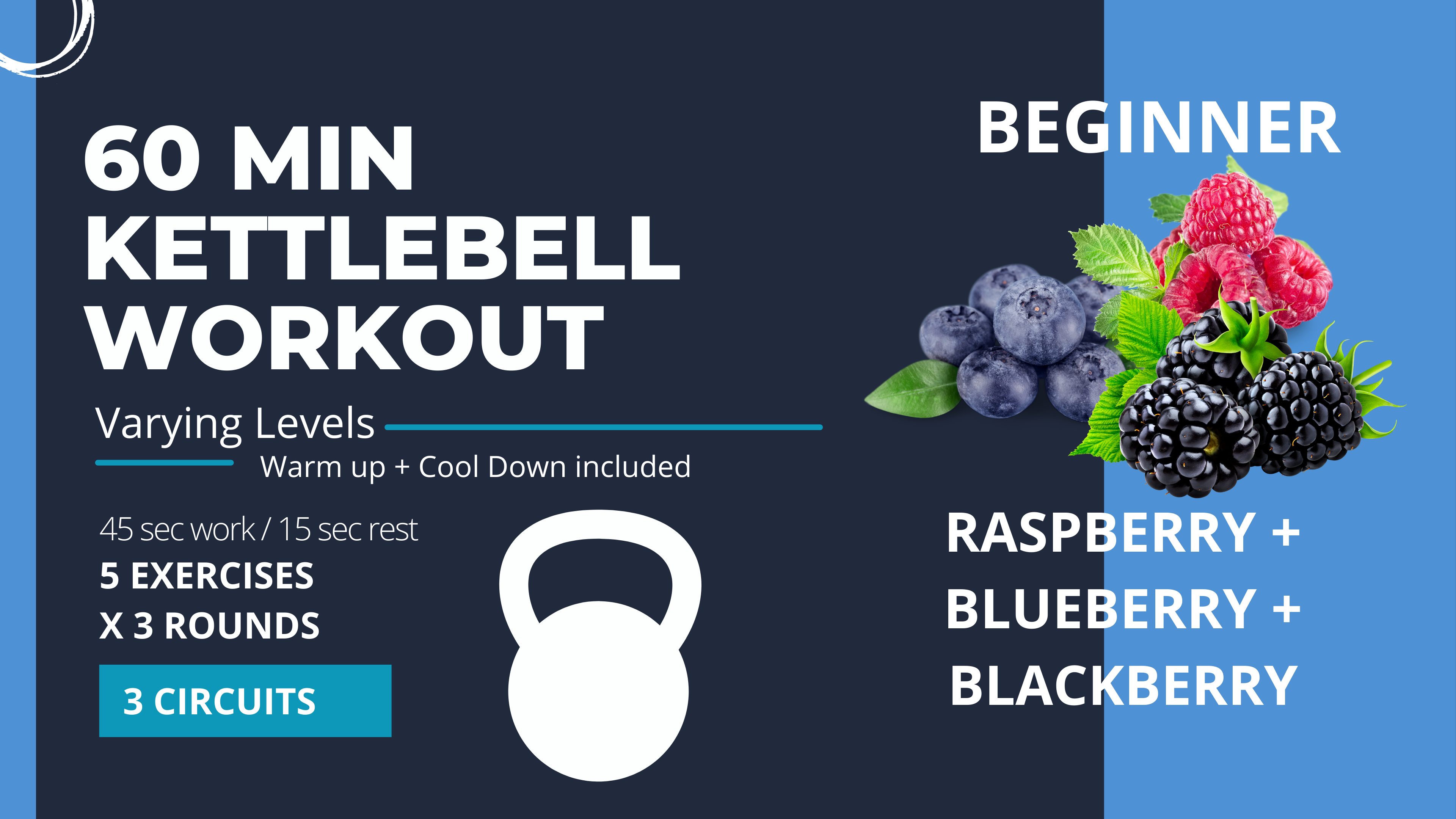Special Equipment // KETTLEBELL: Beginner Strength 60 "Raspbery,Blubery,Blkbery"