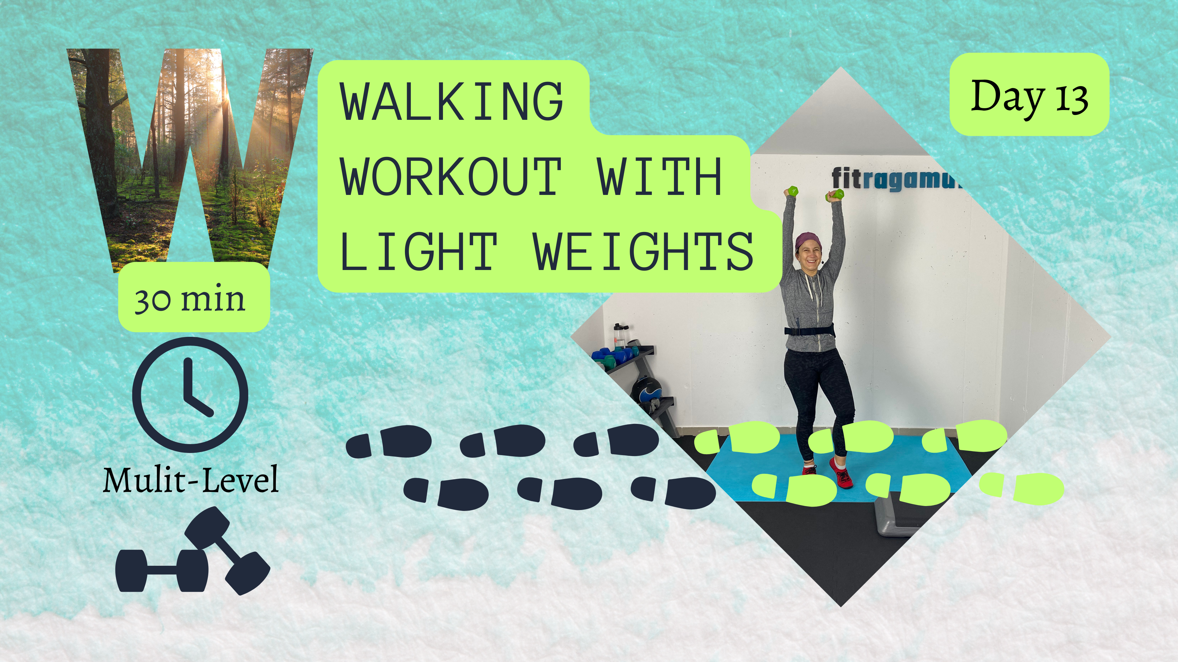 30 Minute Multi-Level Walking Workout #13
