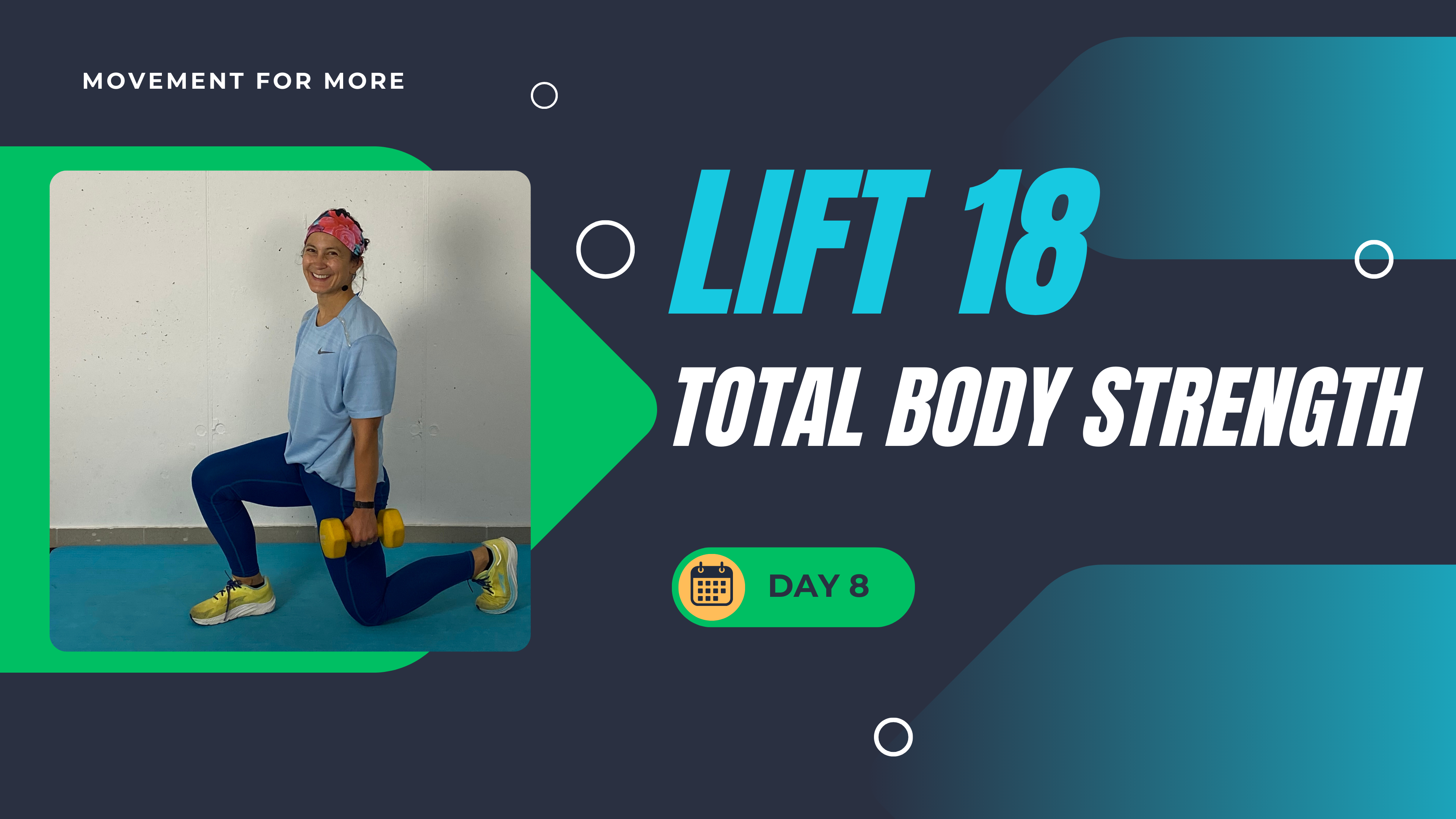 LIFT18 TOTAL BODY STRENGTH DAY 8