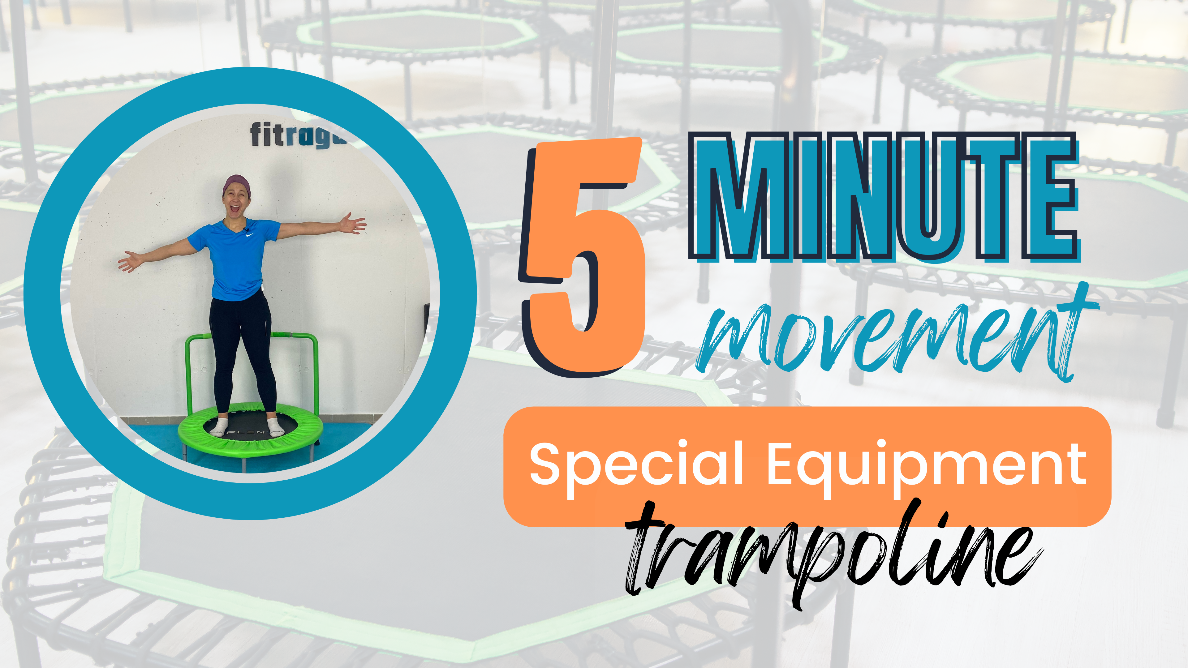 5 Minute Movement; Special Equipment // Trampoline