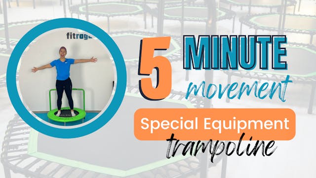 5 Minute Movement; Special Equipment ...