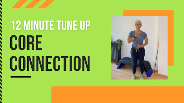 12 Minute Tune Up // Core Connection