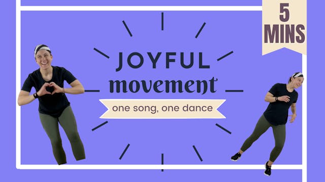 5 Minute Movement; Joyful Movement [E...