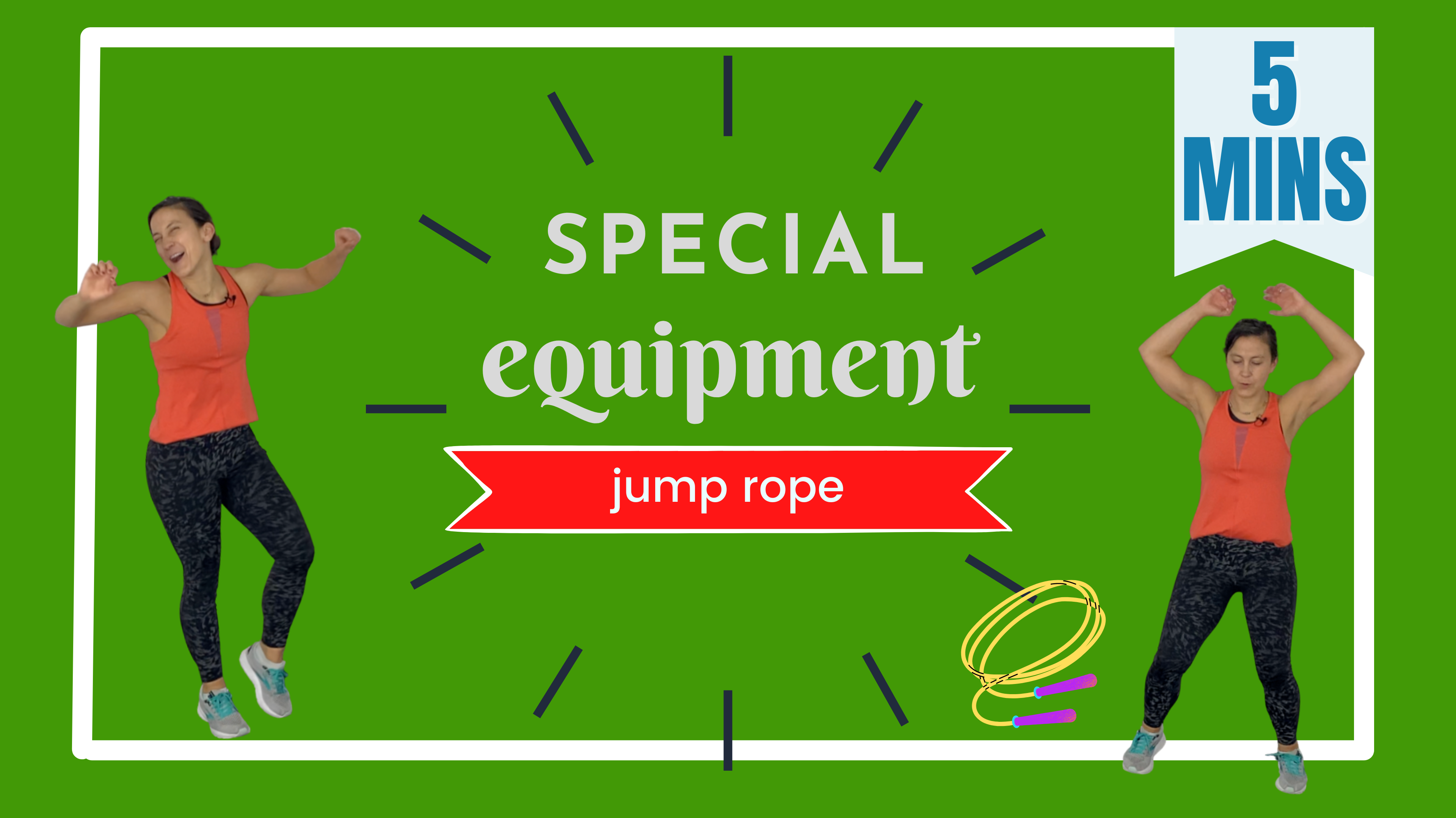 5 Minute Movement; Special Equipment // Jump Rope