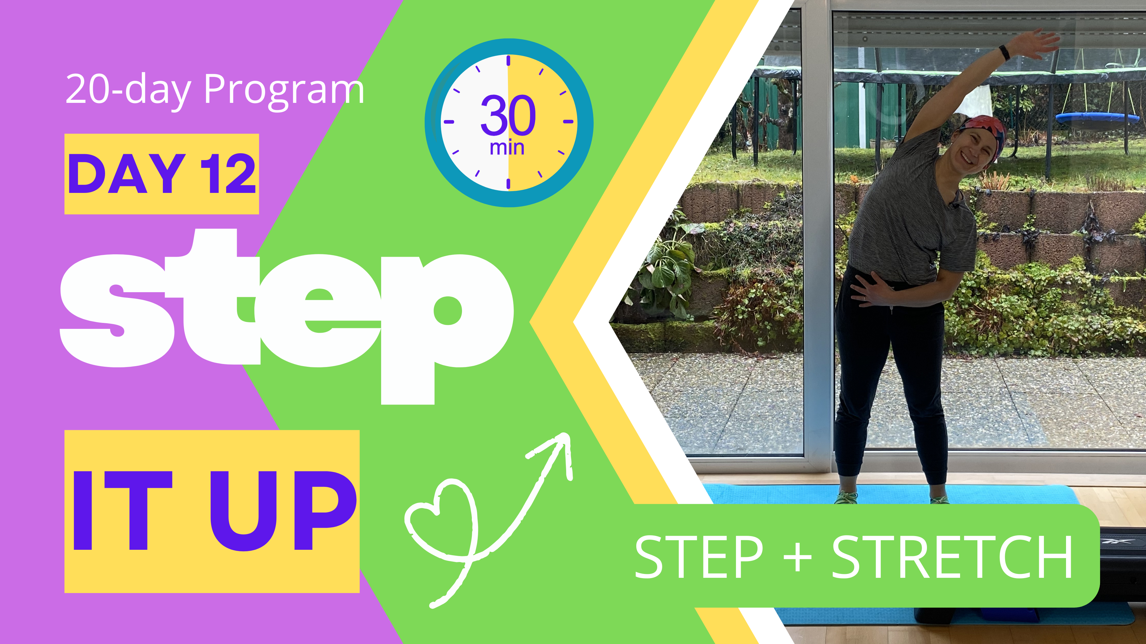 30 Minute Step & STRETCH Workout - STEP IT UP DAY #12