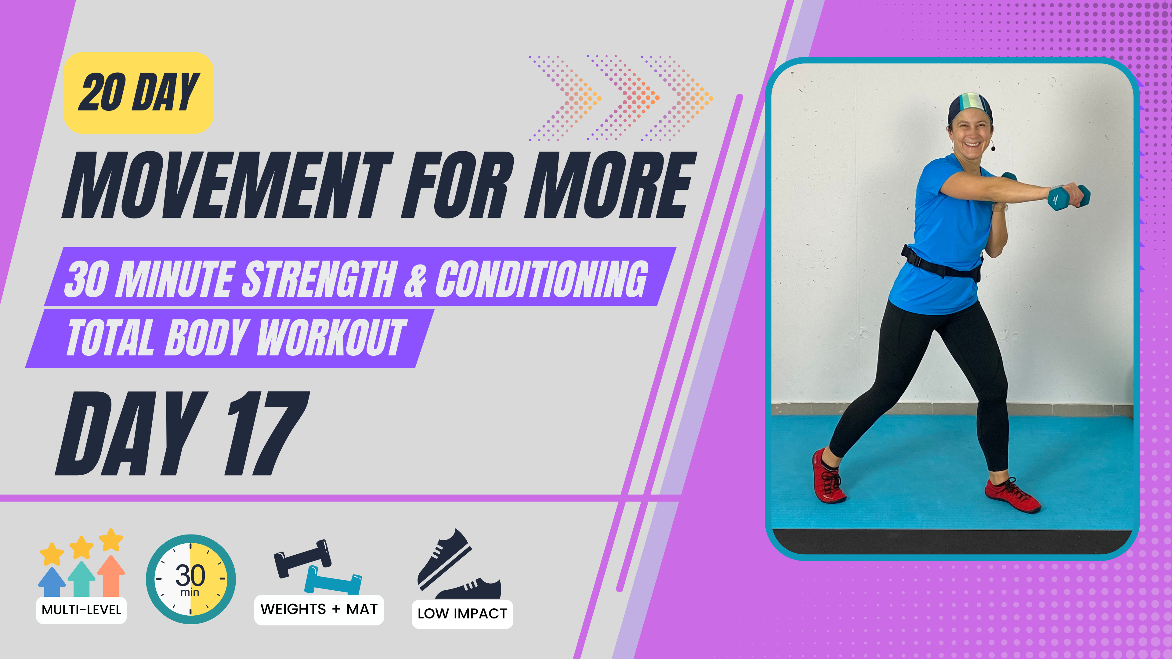 30 Minute 20 day Movement for More; Day 17