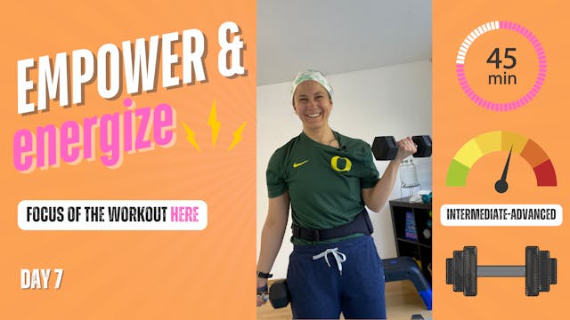 ENERGIZE & EMPOWER 45 - DAY 7