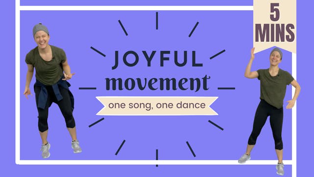 5 Minute Movement; Joyful Movement [G...