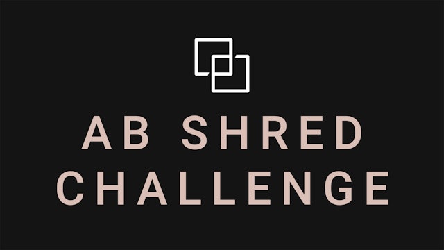 INTERMEDIATE-ADVANCED AB SHRED CHALLENGE