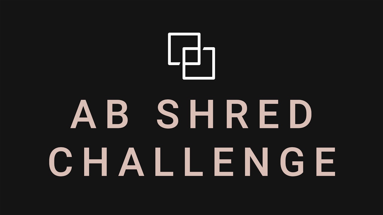 INTERMEDIATE-ADVANCED AB SHRED CHALLENGE