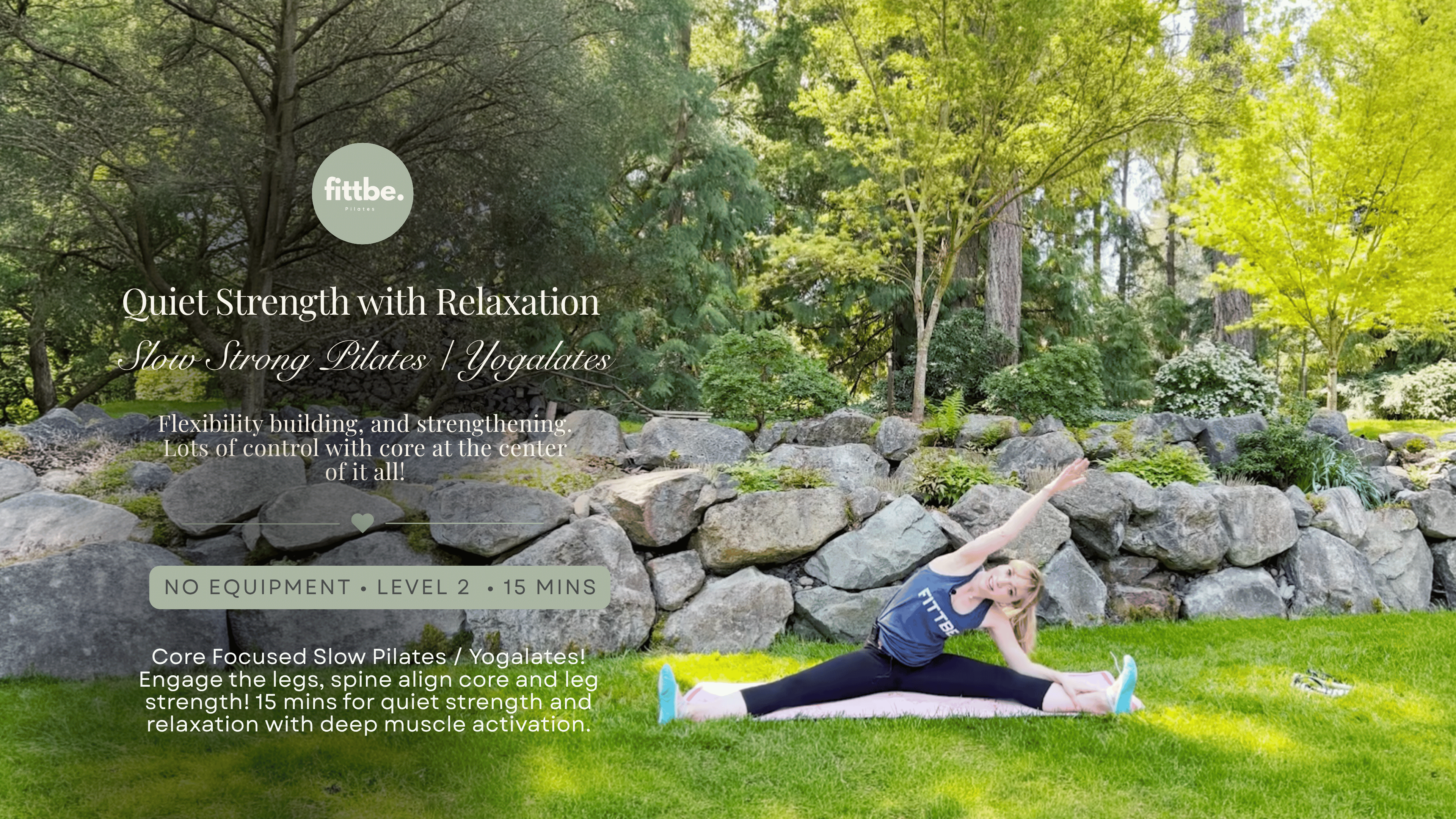 Quiet Strength with Relaxation Slow Strong Pilates / Yogalates