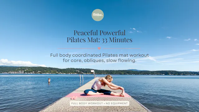 Peaceful Powerful Pilates: Full Body,...