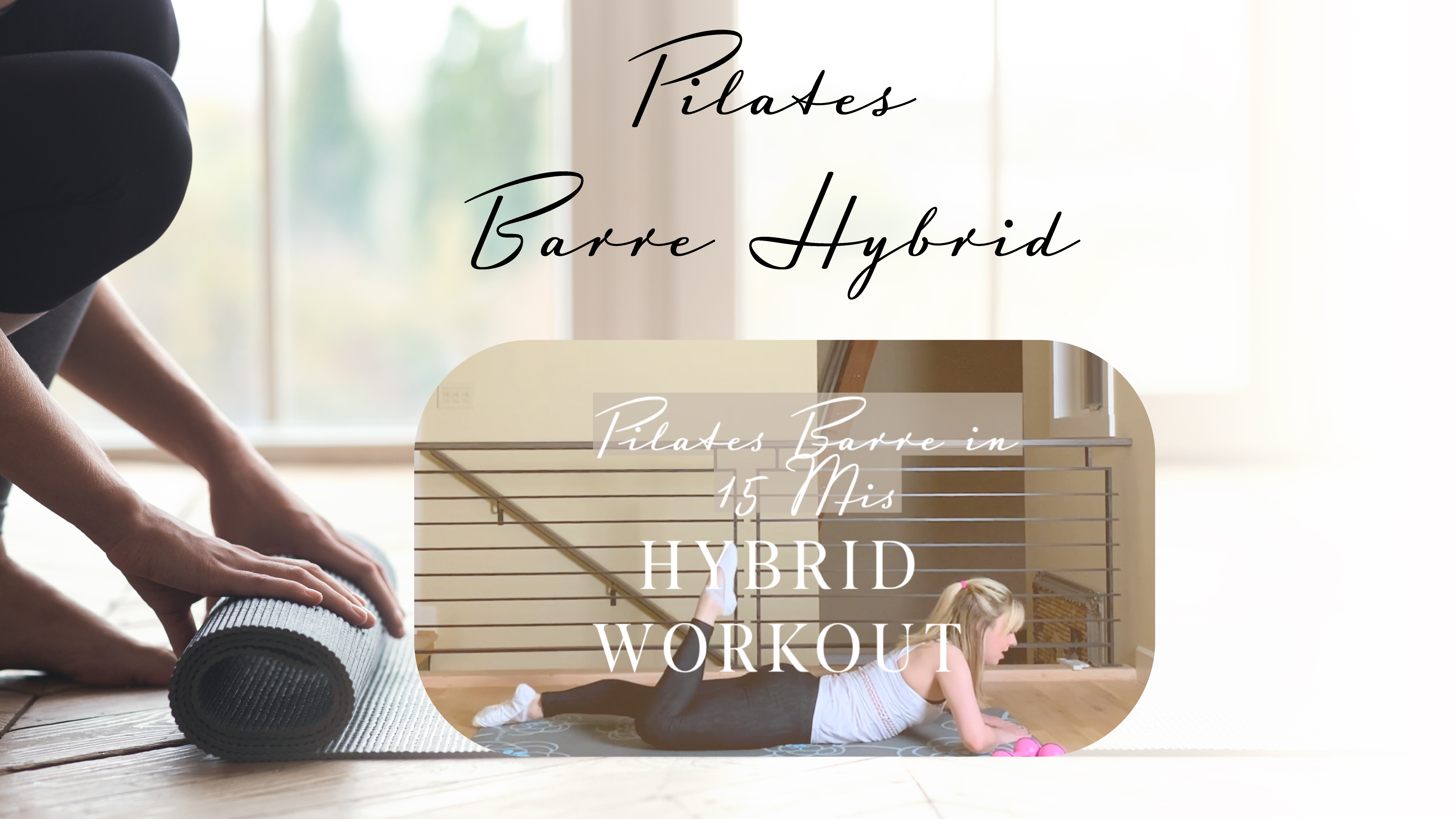 Pilates, Barre, & Yogalates, FITTBE TV Video
