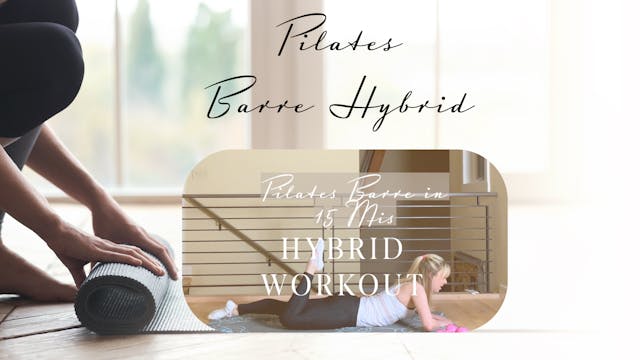 Pilates Barre Hybrid Workout!