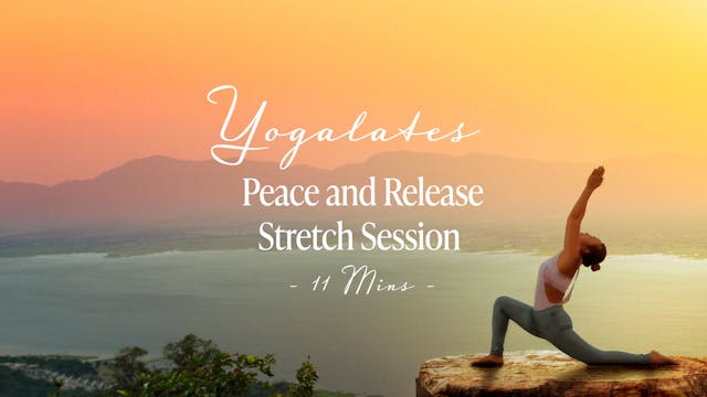 Peace & Release Yogalates Stretch 