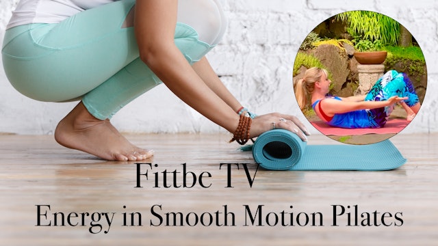 Energy in Smooth Motion Pilates