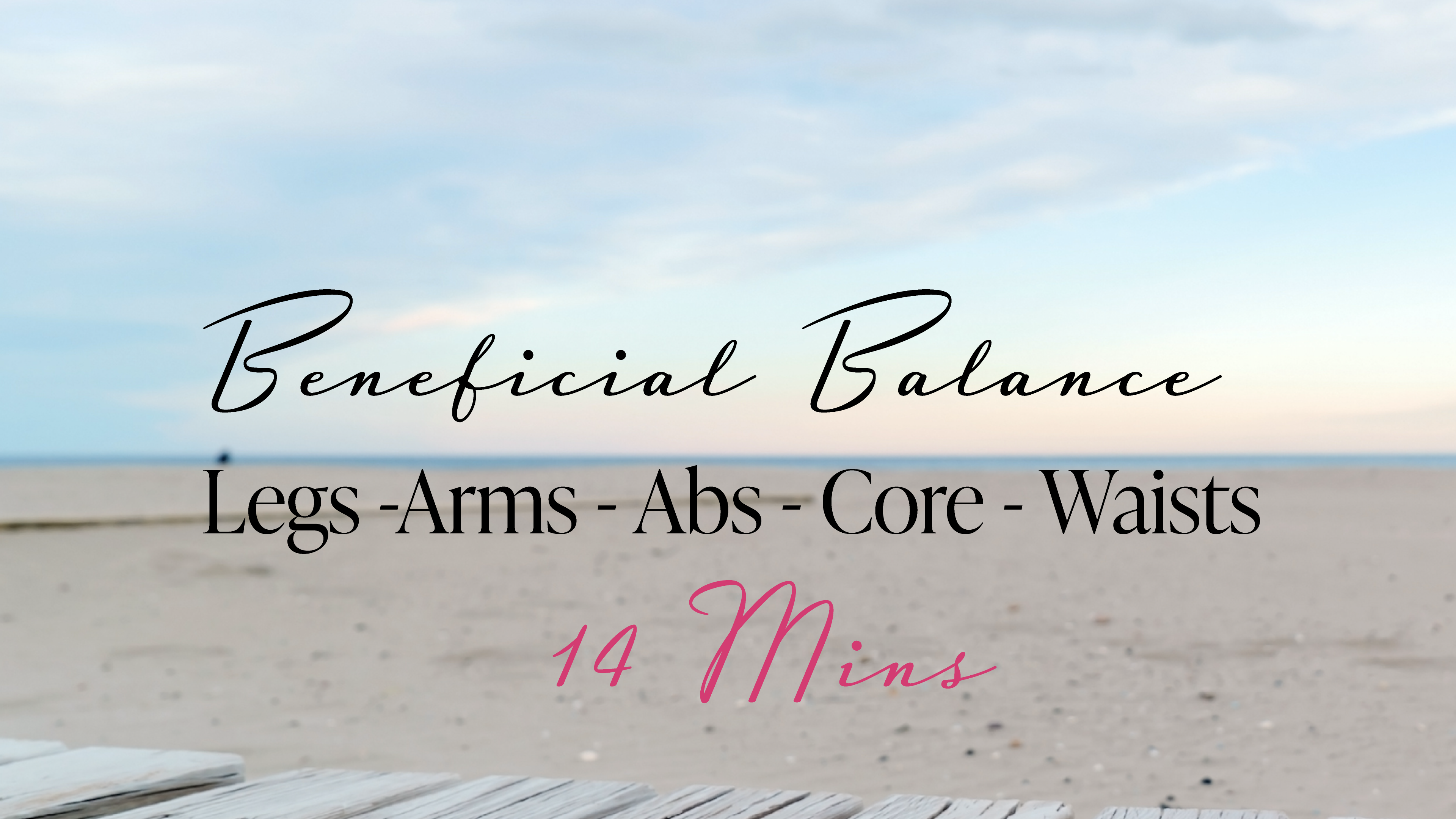 Beneficial Balance: 14 Min Pilates