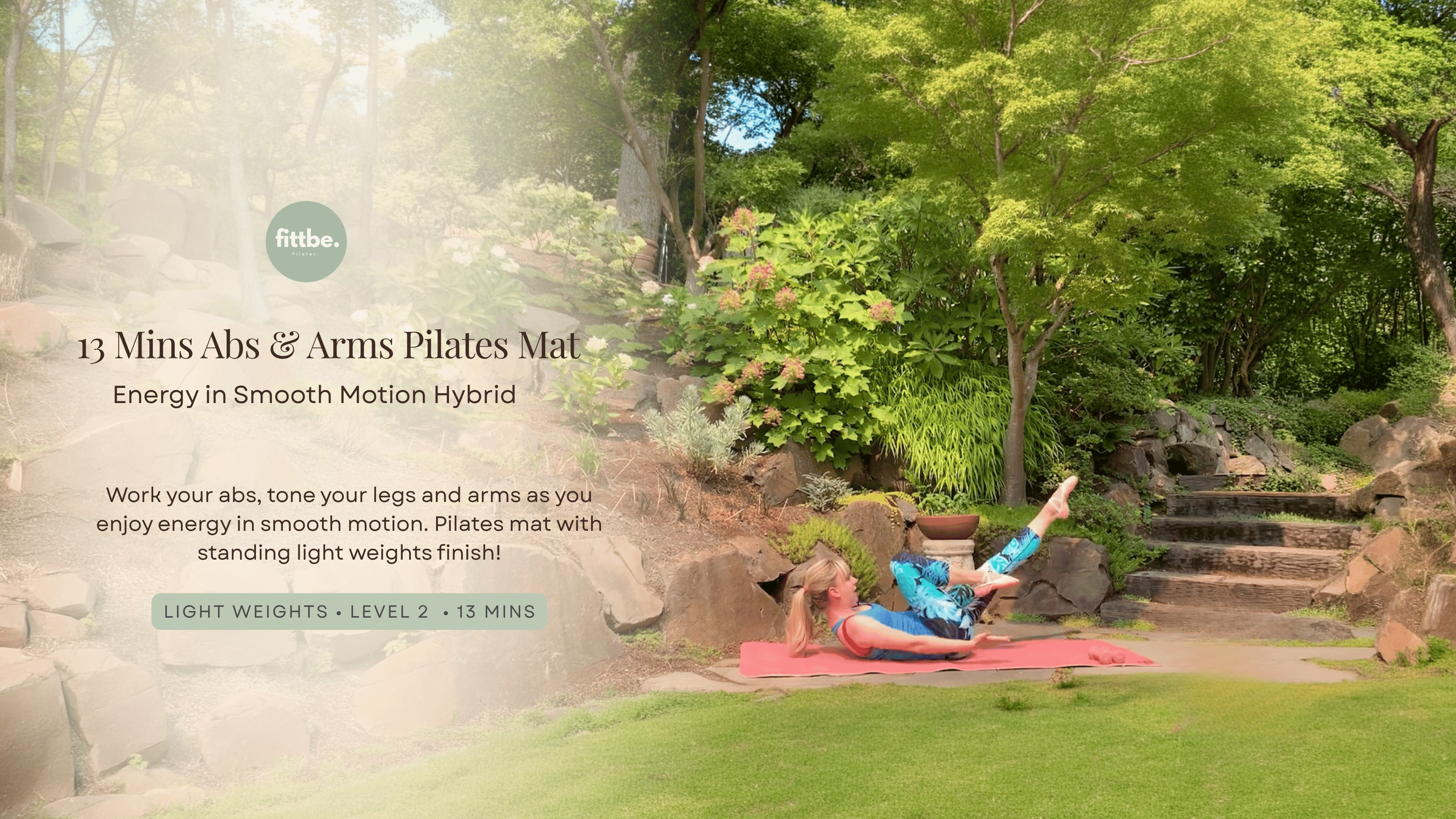 13 Minute Abs & Arms: Energy in Smooth Motion Pilates Hybrid