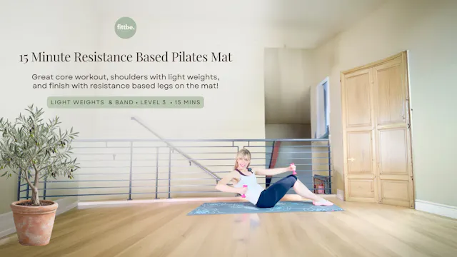 Resistance Based 15 Minute Pilates Ma...