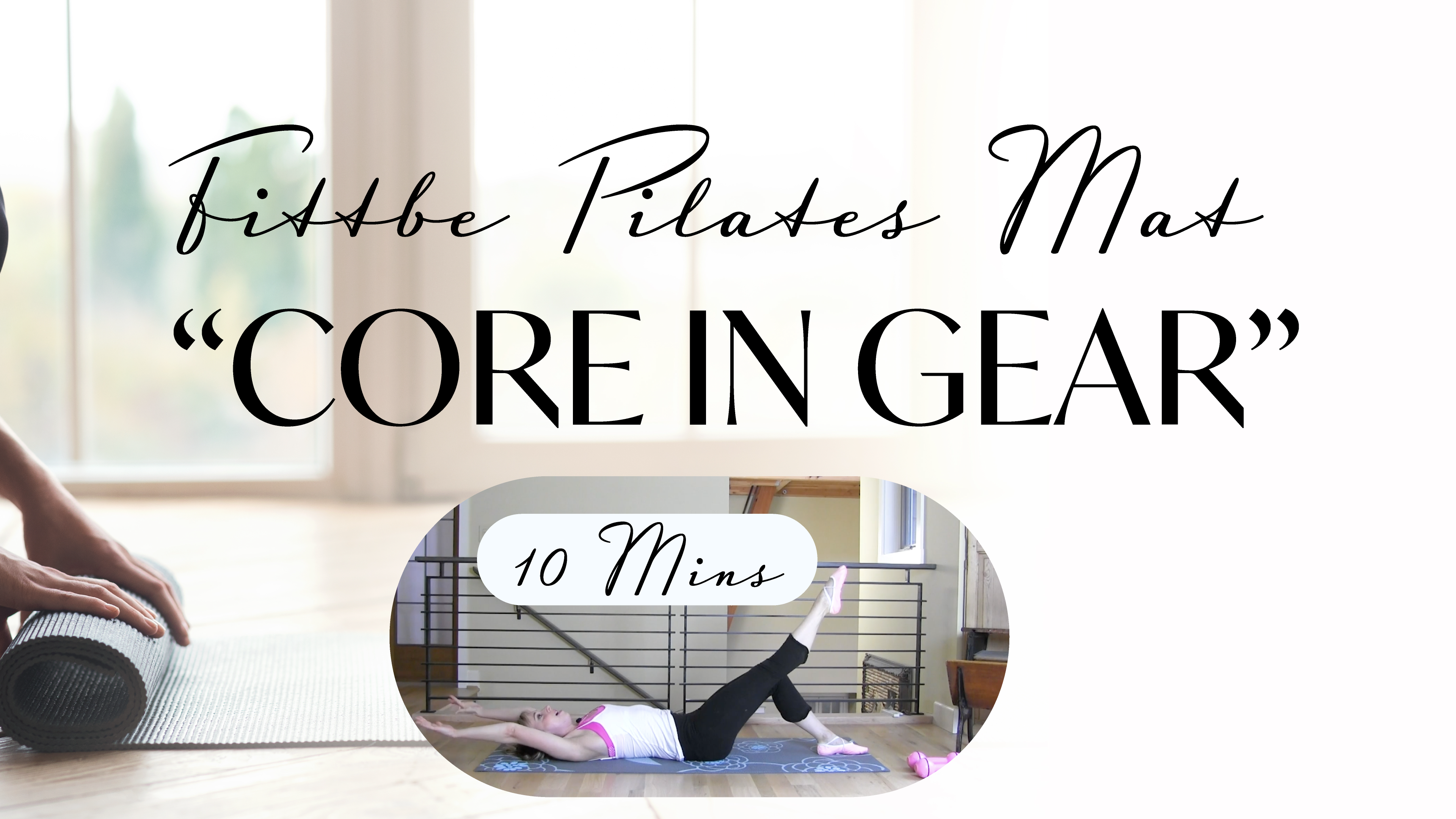 Pilates, Barre, & Yogalates, FITTBE TV Video