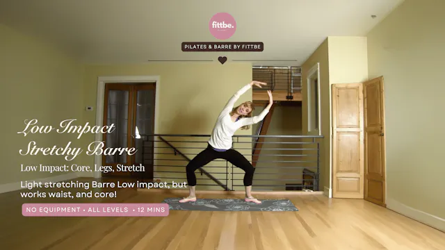Low Impact "Stretchy Barre": Core, Le...