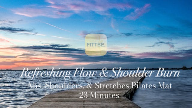 Refreshing Full Body Pilates Flow & S...