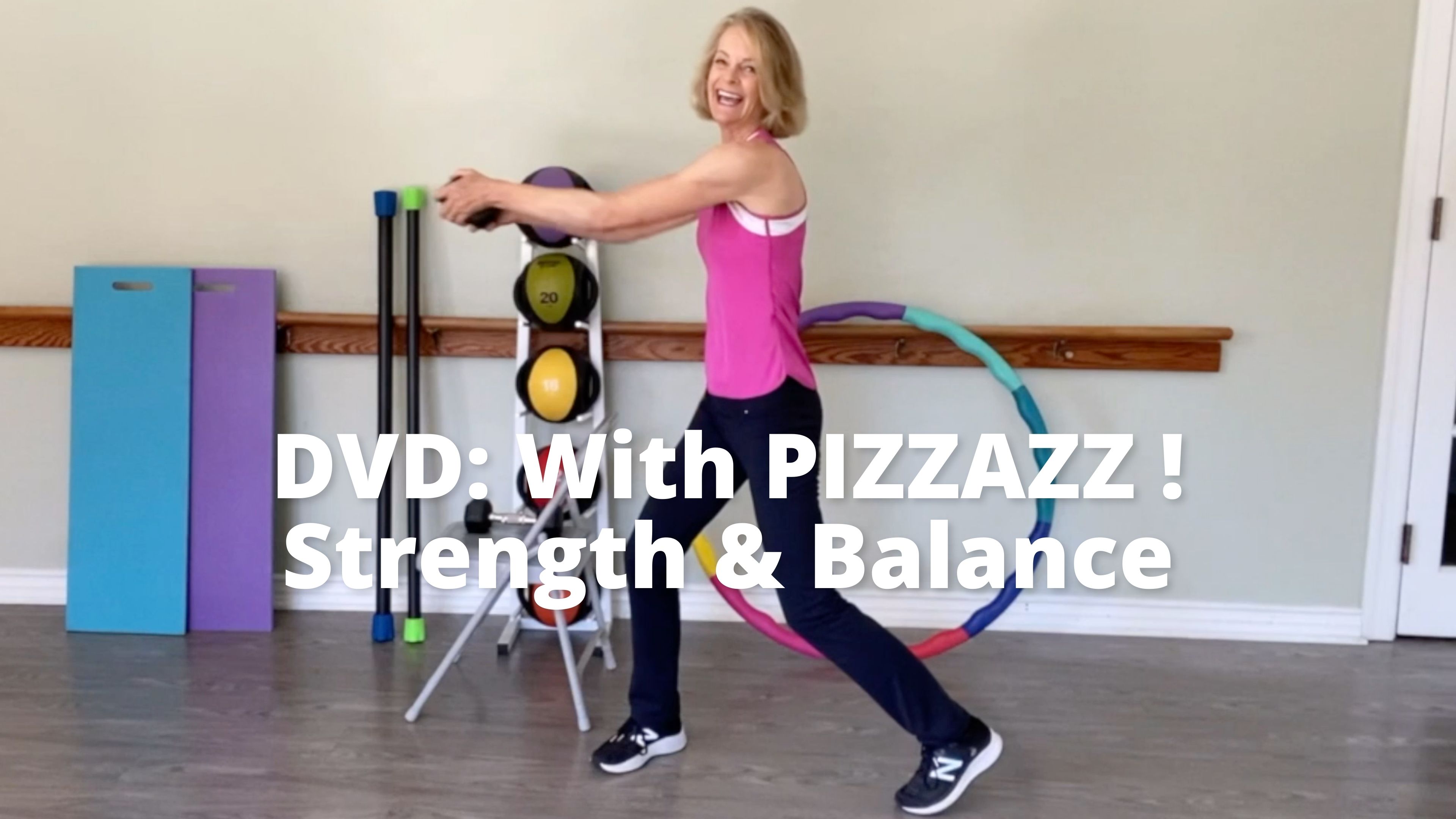 With PIZZAZZ!    Strength & Balance (Synopsis)
