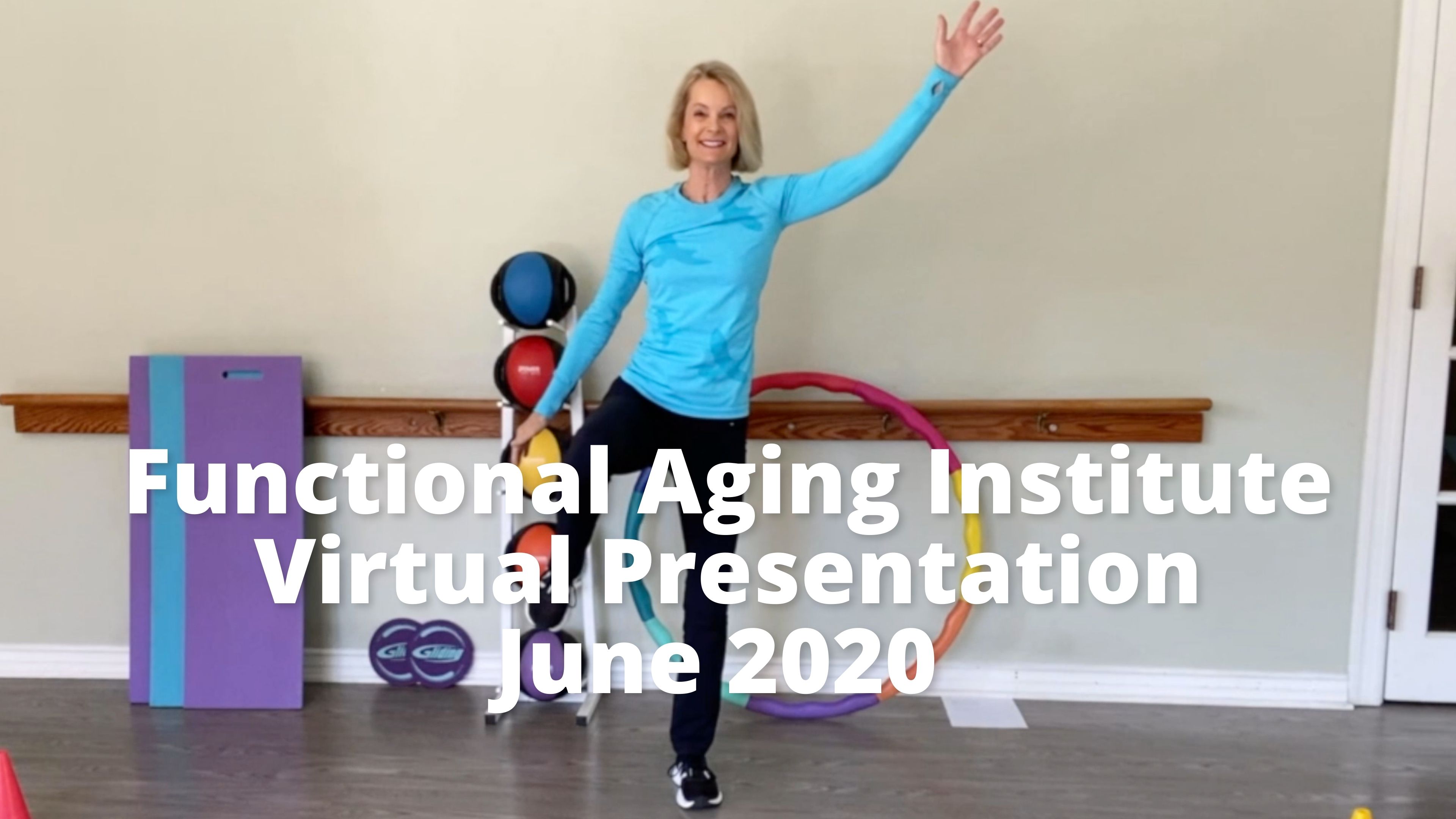Functional Aging Institute Summit Presentation