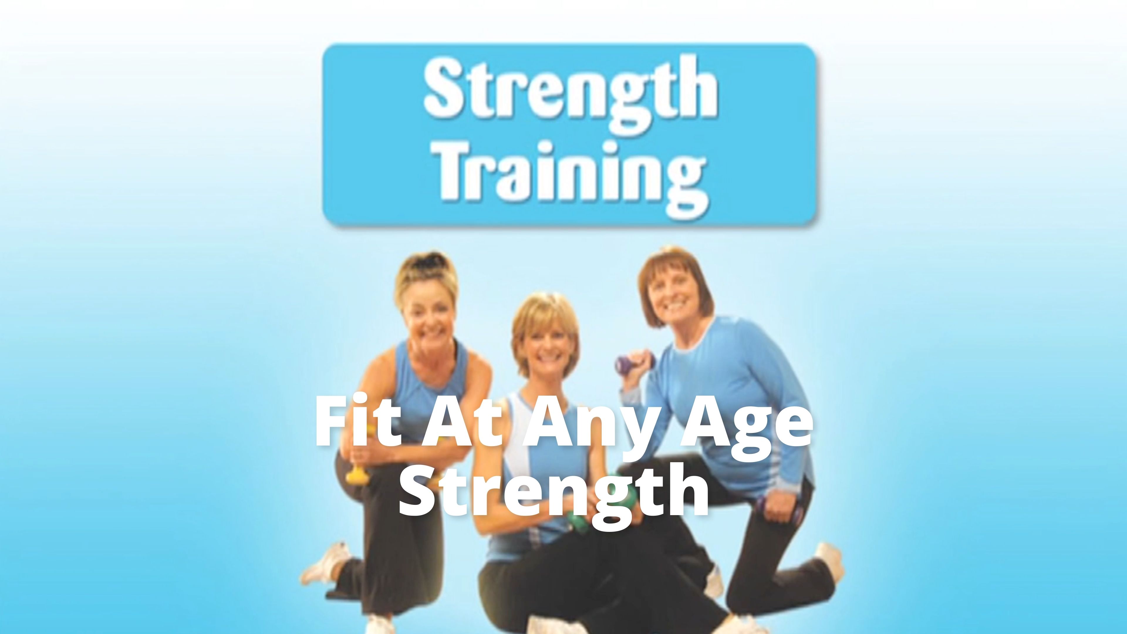 DVD Excerpt: Fit At Any Age Strength Training