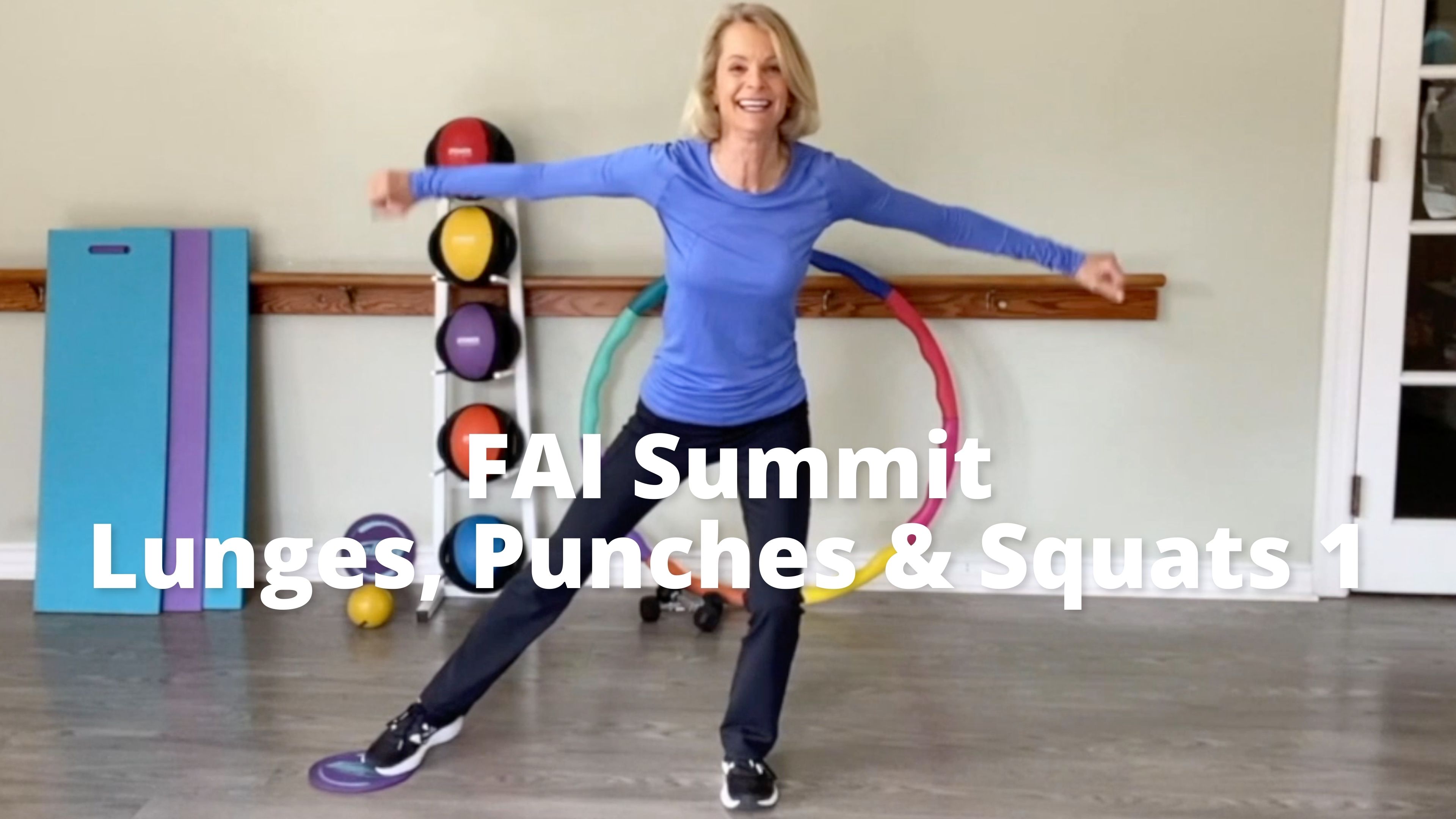FAI Summit   Lunges, and Punches and Squats, OH MY!  Part 1