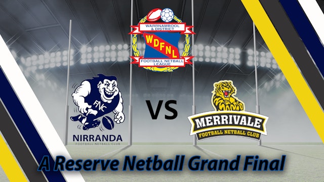 9th Sep 2023 - Nirranda V Merrivale - WDFNL A Res Netball Grand Final