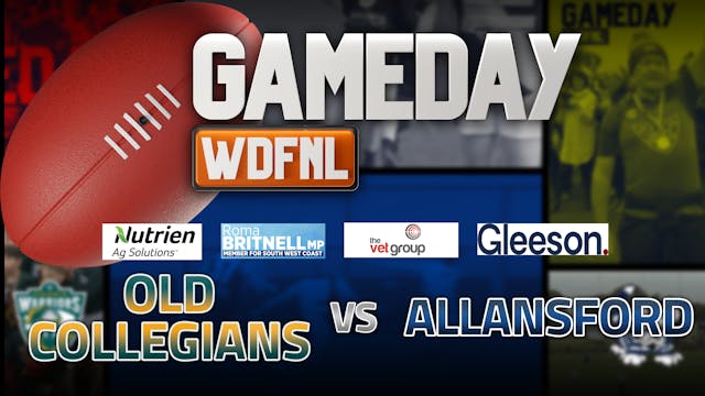 WDFNL Game Day - Senior Football - Ol...