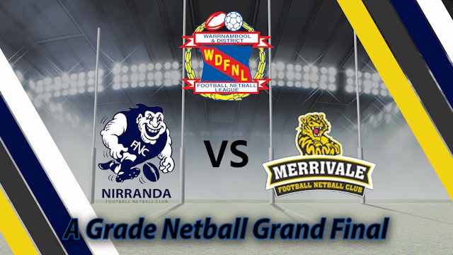 9th Sep 2023 - Nirranda V Merrivale - WDFNL A Grade Netball Grand Final