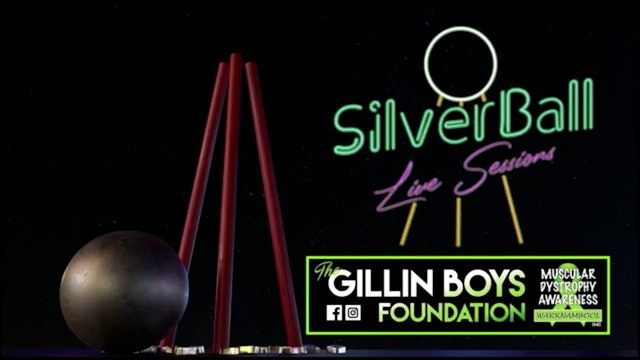 24th Jun - 2022 Gillin Boys Telethon - Silver Ball Live Sessions