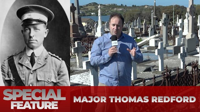 Major Thomas Redford - Special Feature