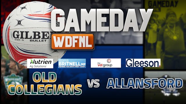 WDFNL Game Day - A Grade Netball - Ol...