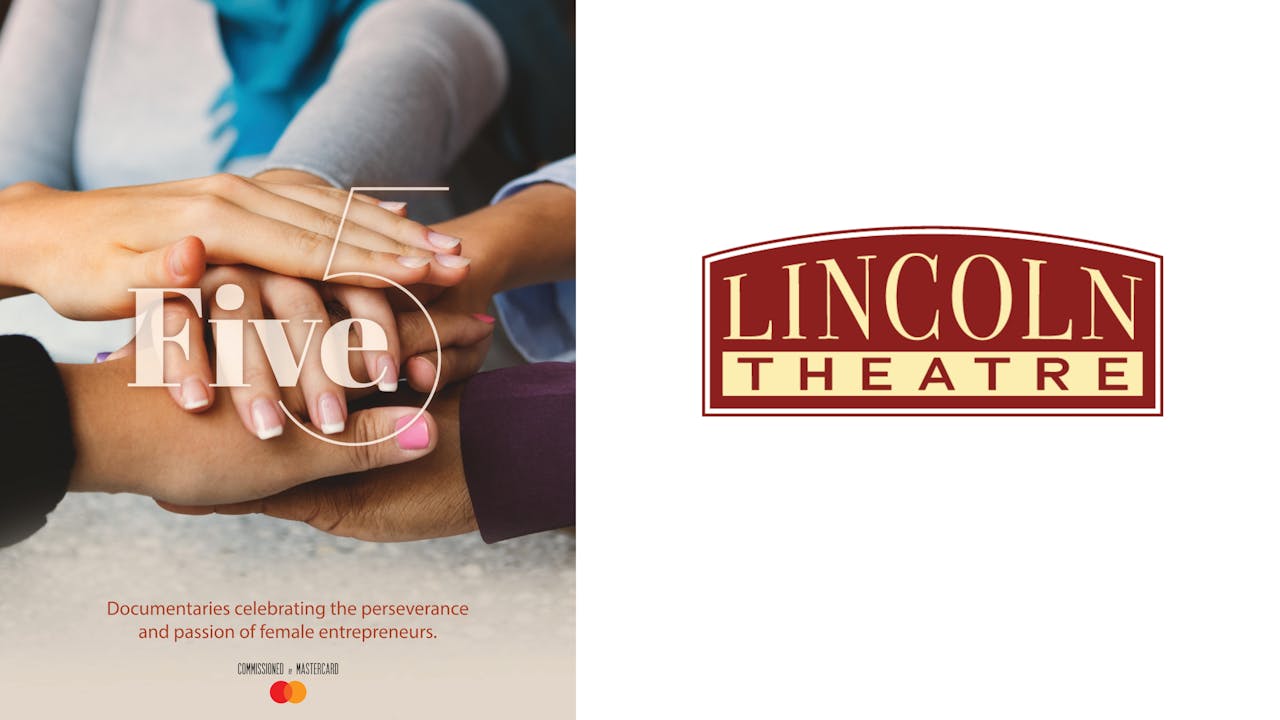 FIVE for Lincoln Theatre